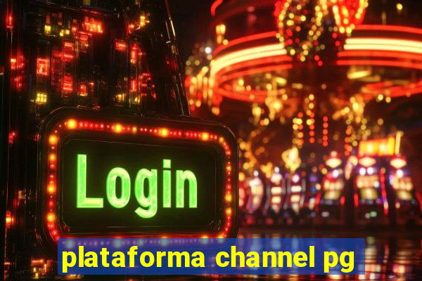 plataforma channel pg